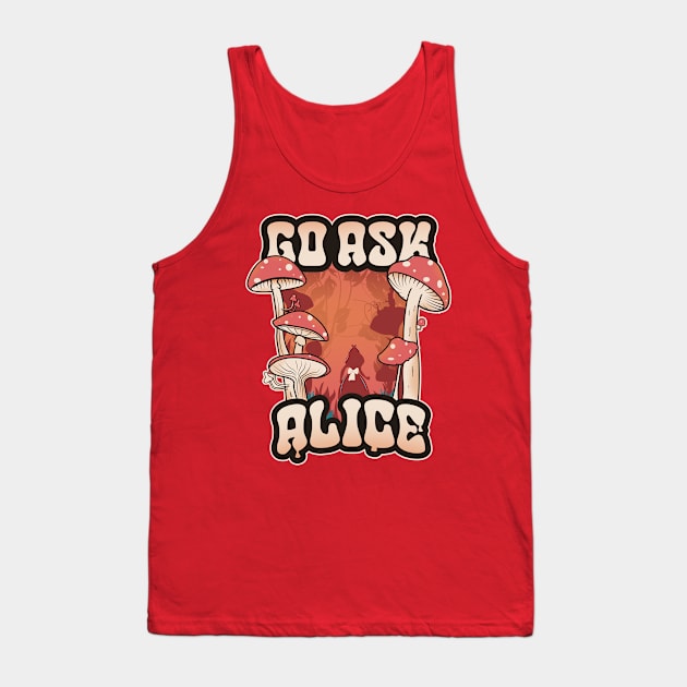 Go ask alice Tank Top by Piercek25